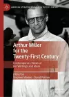 Arthur Miller for the Twenty-First Century cover