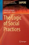 The Logic of Social Practices cover