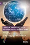 The Local and the Digital in Environmental Communication cover