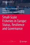 Small-Scale Fisheries in Europe: Status, Resilience and Governance cover