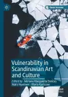 Vulnerability in Scandinavian Art and Culture cover