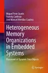 Heterogeneous Memory Organizations in Embedded Systems cover