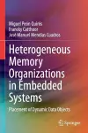 Heterogeneous Memory Organizations in Embedded Systems cover