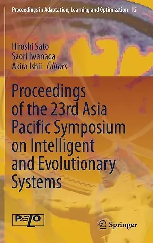 Proceedings of the 23rd Asia Pacific Symposium on Intelligent and Evolutionary Systems cover