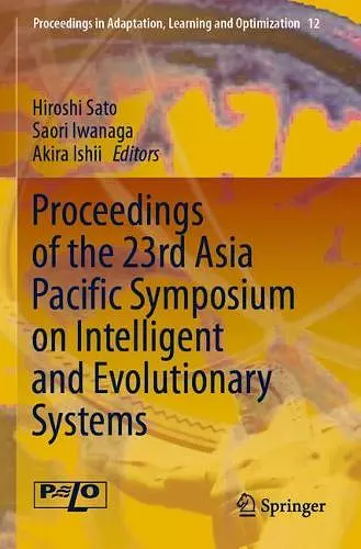 Proceedings of the 23rd Asia Pacific Symposium on Intelligent and Evolutionary Systems cover