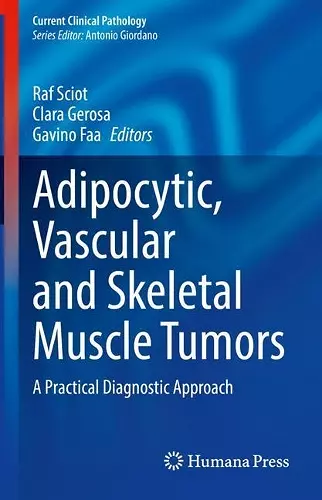 Adipocytic, Vascular and Skeletal Muscle Tumors cover