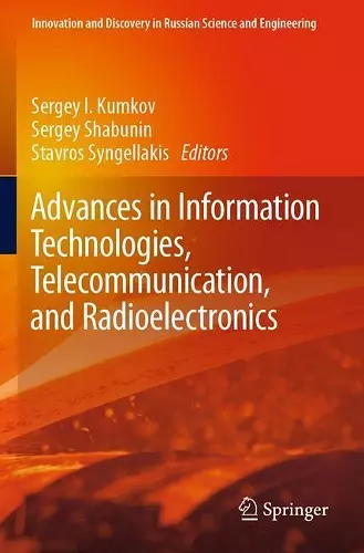 Advances in Information Technologies, Telecommunication, and Radioelectronics cover