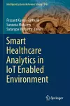 Smart Healthcare Analytics in IoT Enabled Environment cover