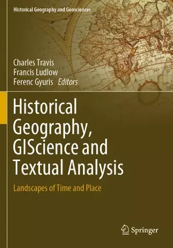 Historical Geography, GIScience and Textual Analysis cover