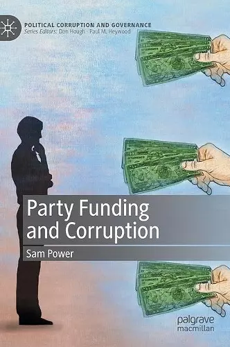 Party Funding and Corruption cover