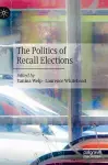 The Politics of Recall Elections cover