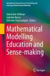 Mathematical Modelling Education and Sense-making cover