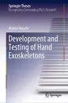 Development and Testing of Hand Exoskeletons cover