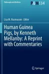 Human Guinea Pigs, by Kenneth Mellanby: A Reprint with Commentaries cover