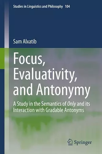 Focus, Evaluativity, and Antonymy cover