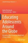 Educating Adolescents Around the Globe cover