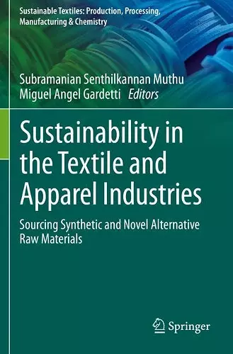 Sustainability in the Textile and Apparel Industries cover