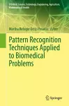 Pattern Recognition Techniques Applied to Biomedical Problems cover