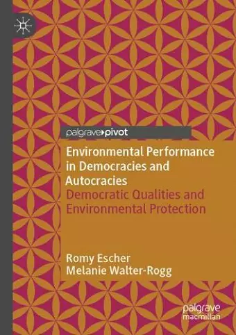 Environmental Performance in Democracies and Autocracies cover