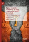 Higher Education Leadership Strategy in the Public Affairs Triumvirate cover