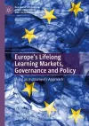 Europe's Lifelong Learning Markets, Governance and Policy cover