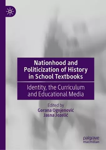Nationhood and Politicization of History in School Textbooks cover