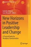 New Horizons in Positive Leadership and Change cover