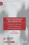 From Colonialism to International Aid cover