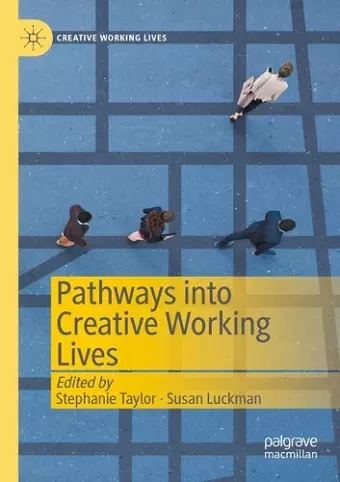 Pathways into Creative Working Lives cover