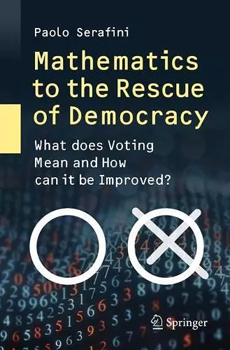 Mathematics to the Rescue of Democracy cover