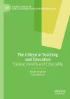 The Citizen in Teaching and Education cover