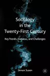 Sociology in the Twenty-First Century cover