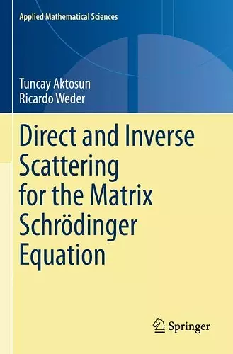 Direct and Inverse Scattering for the Matrix Schrödinger Equation cover