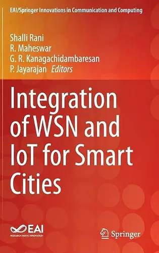 Integration of WSN and IoT for Smart Cities cover