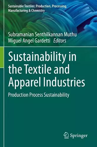 Sustainability in the Textile and Apparel Industries cover