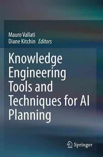 Knowledge Engineering Tools and Techniques for AI Planning cover