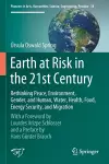 Earth at Risk in the 21st Century: Rethinking Peace, Environment, Gender, and Human, Water, Health, Food, Energy Security, and Migration cover