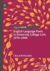 English Language Poets in University College Cork, 1970–1980 cover
