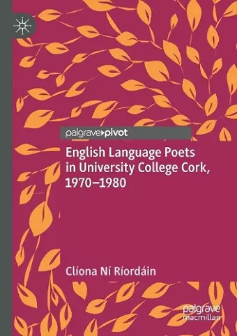 English Language Poets in University College Cork, 1970–1980 cover