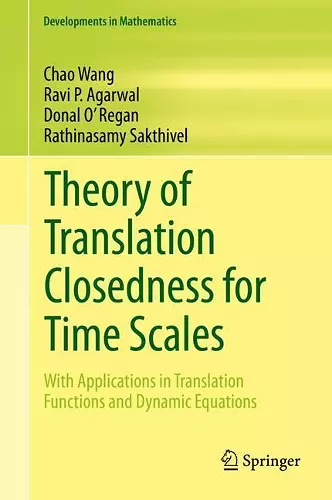 Theory of Translation Closedness for Time Scales cover