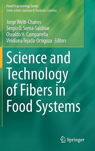 Science and Technology of Fibers in Food Systems cover