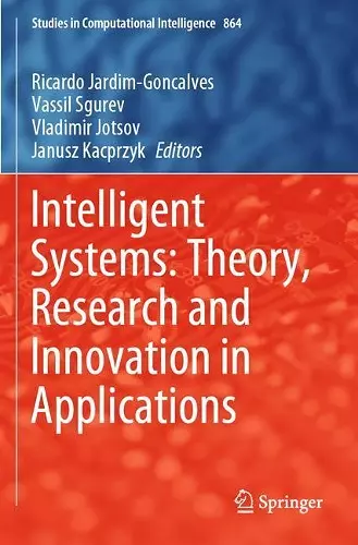 Intelligent Systems: Theory, Research and Innovation in Applications cover