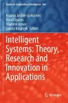 Intelligent Systems: Theory, Research and Innovation in Applications cover
