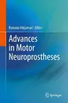 Advances in Motor Neuroprostheses cover
