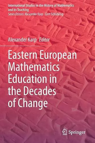 Eastern European Mathematics Education in the Decades of Change cover