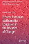 Eastern European Mathematics Education in the Decades of Change cover
