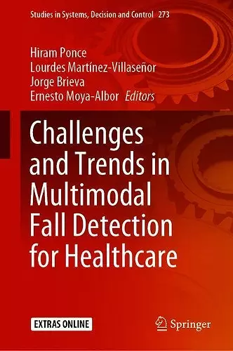 Challenges and Trends in Multimodal Fall Detection for Healthcare cover