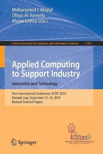 Applied Computing to Support Industry: Innovation and Technology cover