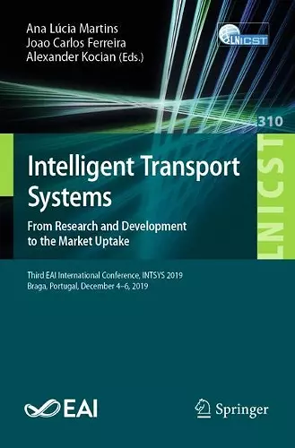 Intelligent Transport Systems. From Research and Development to the Market Uptake cover