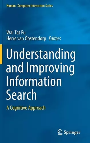 Understanding and Improving Information Search cover